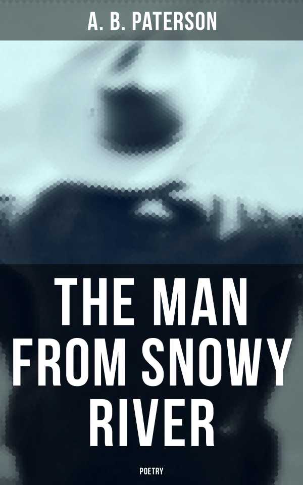 bw-the-man-from-snowy-river-poetry-musaicum-books-4064066301385