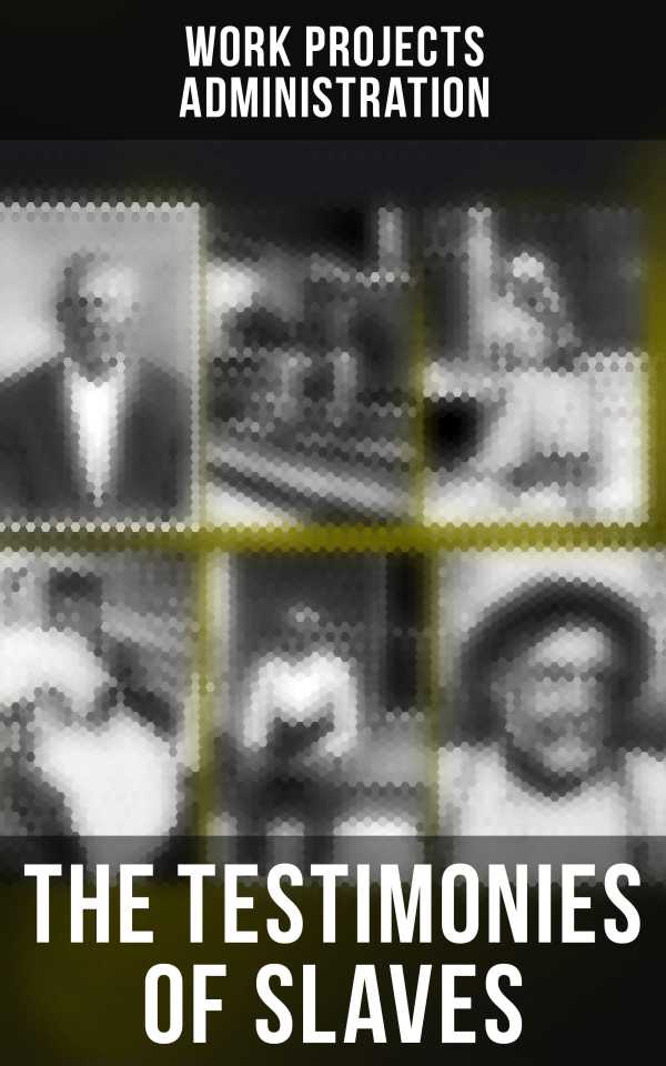 bw-the-testimonies-of-slaves-musaicum-books-4064066394653