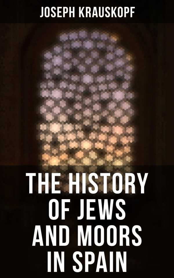 bw-the-history-of-jews-and-moors-in-spain-musaicum-books-4064066395117