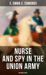 bw-nurse-and-spy-in-the-union-army-historical-novel-musaicum-books-4064066310042