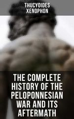 bw-the-complete-history-of-the-peloponnesian-war-and-its-aftermath-musaicum-books-4064066385910