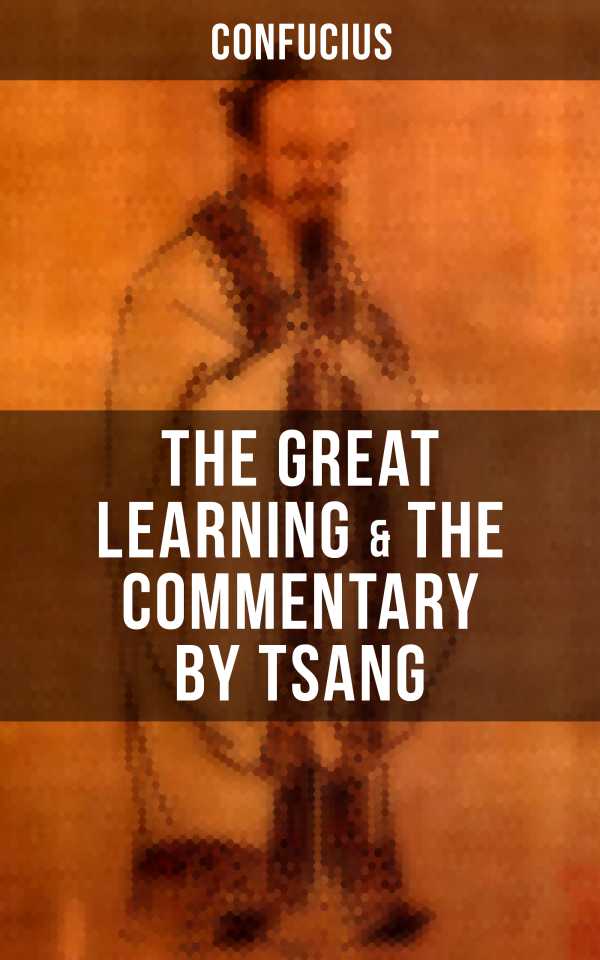 bw-confucius-the-great-learning-amp-the-commentary-by-tsang-musaicum-books-9788027231133