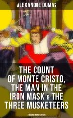 bw-the-count-of-monte-cristo-the-man-in-the-iron-mask-amp-the-three-musketeers-3-books-in-one-edition-musaicum-books-9788027231065