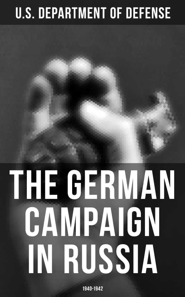 bw-the-german-campaign-in-russia-19401942-musaicum-books-9788027239856