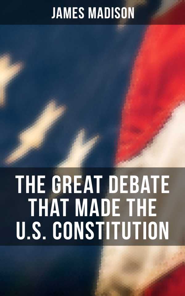 bw-the-great-debate-that-made-the-us-constitution-musaicum-books-9788027241040