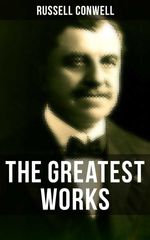 bw-the-greatest-works-of-russell-conwell-musaicum-books-9788027223428