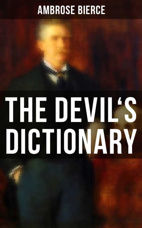 THE DEVILS DICTIONARY
