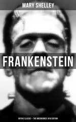 bw-frankenstein-gothic-classic-the-uncensored-1818-editionnbsp-musaicum-books-9788075830234