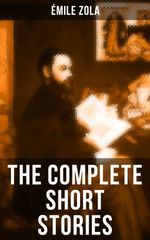 bw-the-complete-short-stories-of-eacutemile-zola-musaicum-books-9788027218554