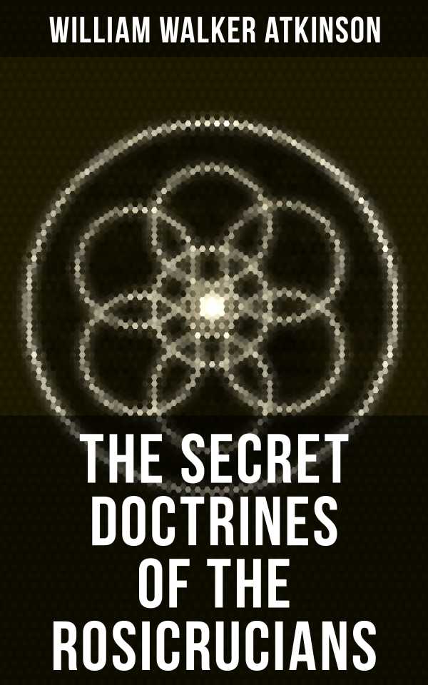 bw-the-secret-doctrines-of-the-rosicrucians-musaicum-books-9788075839367