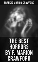 bw-the-best-horrors-by-f-marion-crawford-musaicum-books-4057664560933