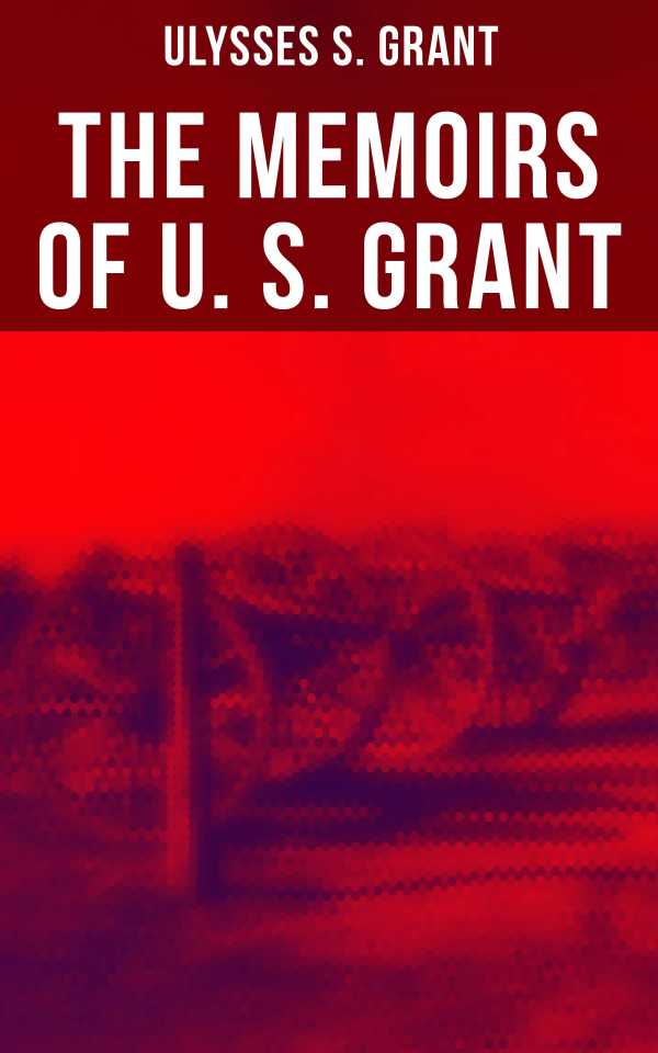 bw-the-memoirs-of-u-s-grant-musaicum-books-4064066052768
