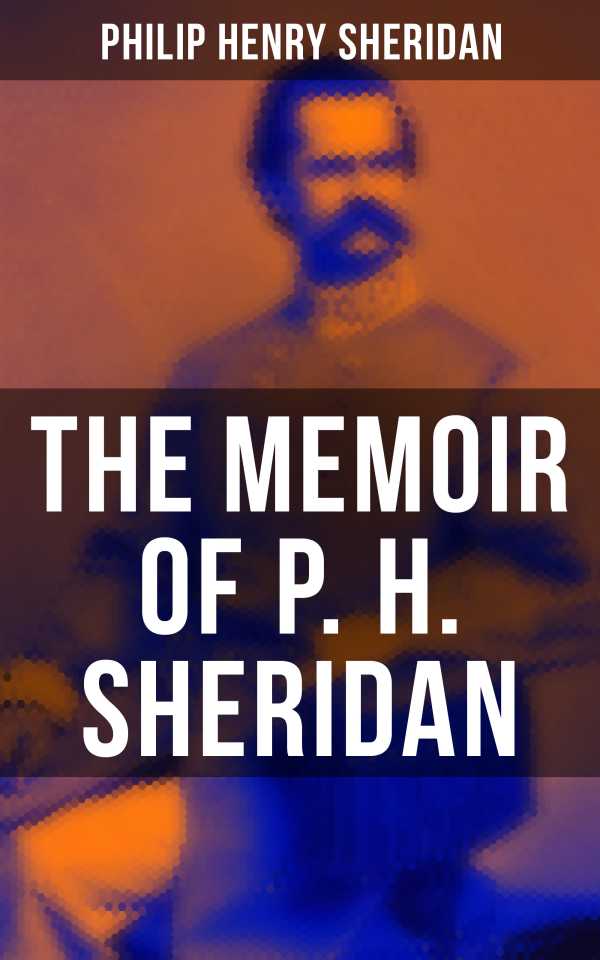 bw-the-memoir-of-p-h-sheridan-musaicum-books-4064066052898