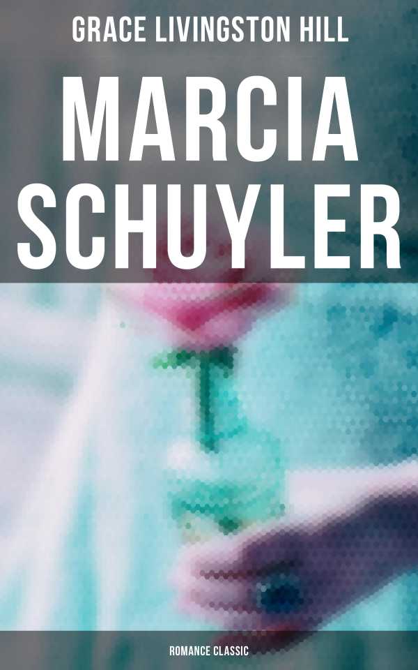 bw-marcia-schuyler-romance-classic-musaicum-books-4064066053116