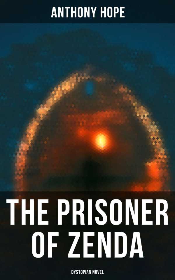 bw-the-prisoner-of-zenda-dystopian-novel-musaicum-books-4064066052003