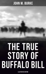 bw-the-true-story-of-buffalo-bill-illustrated-edition-musaicum-books-9788027246700