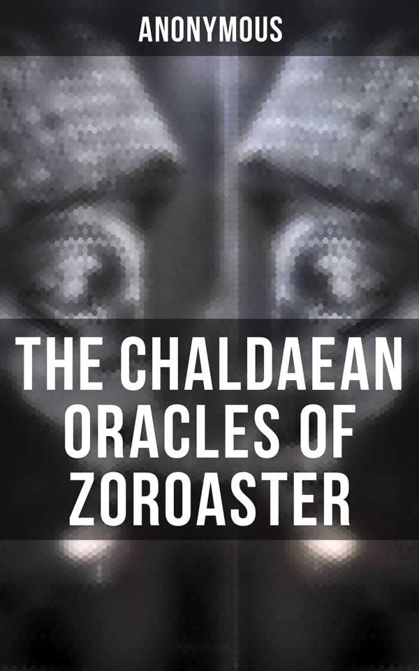 bw-the-chaldaean-oracles-of-zoroaster-musaicum-books-4066338114303