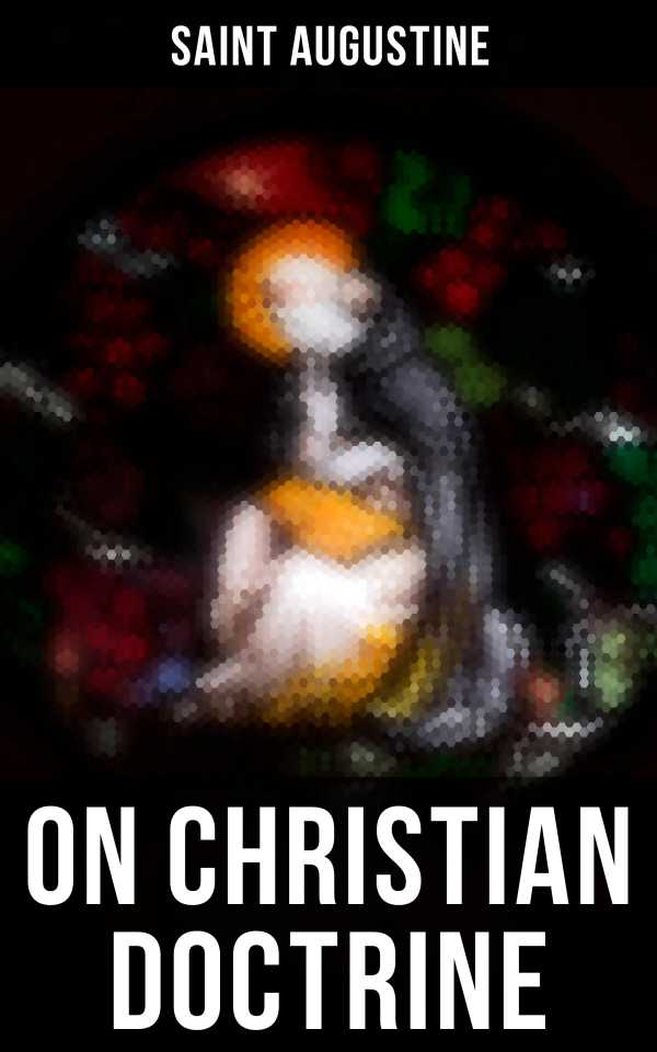 bw-saint-augustine-on-christian-doctrine-musaicum-books-4064066389529