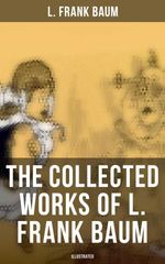 bw-the-collected-works-of-l-frank-baum-illustrated-musaicum-books-9788075832320