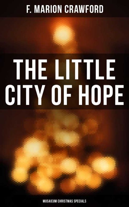 The Little City of Hope Musaicum Christmas Specials