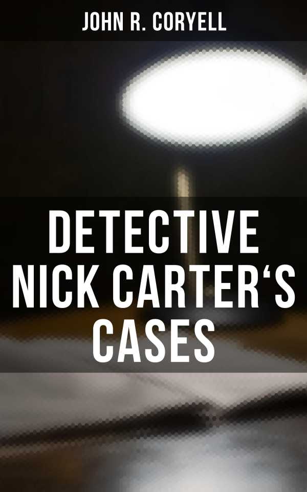 bw-detective-nick-carters-cases-musaicum-books-9788075834270