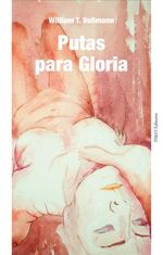 bw-putas-para-gloria-ho-editores-9788412626223