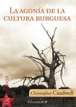 bw-la-agoniacutea-de-la-cultura-burguesa-ediciones-r-y-r-9786316608123