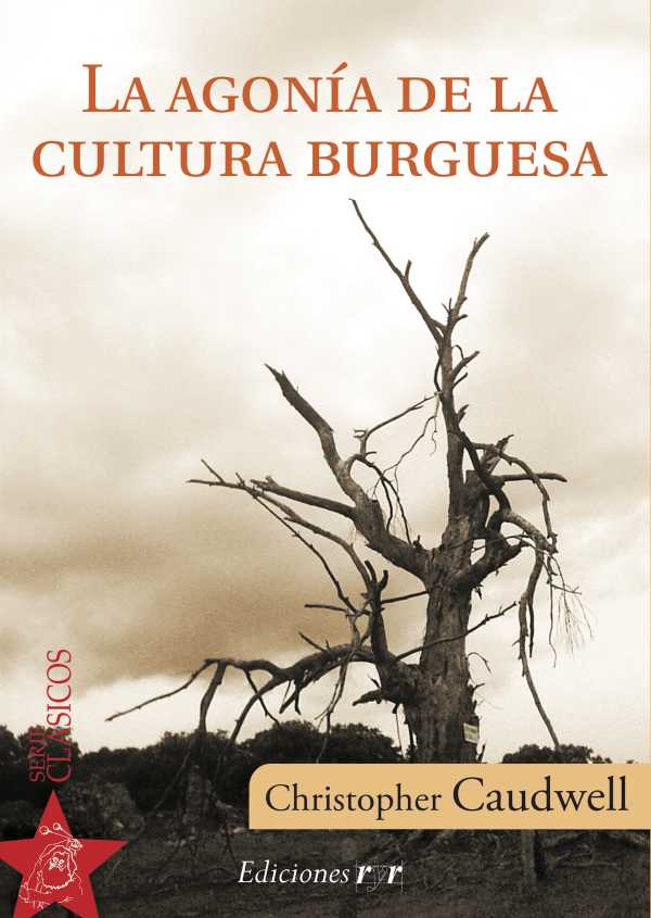 bw-la-agoniacutea-de-la-cultura-burguesa-ediciones-r-y-r-9786316608123