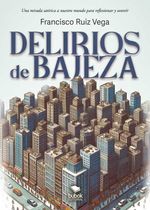 bw-delirios-de-bajeza-editorial-bubok-publishing-9788468580371