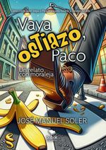bw-vaya-ostiazo-paco-editorial-bubok-publishing-9788468581071