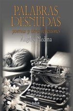 bw-palabras-desnudas-editorial-bubok-publishing-9788468580890
