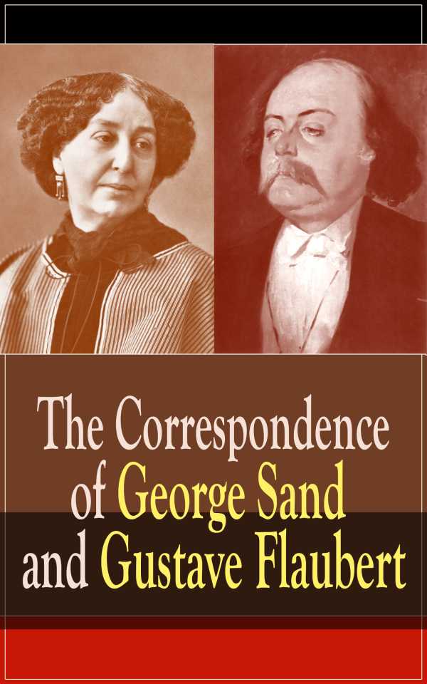 bw-the-correspondence-of-george-sand-and-gustave-flaubert-eartnow-9788026836995