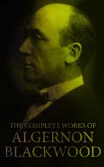 bw-the-complete-works-of-algernon-blackwood-eartnow-4066338120236