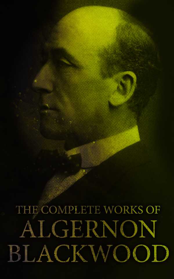 bw-the-complete-works-of-algernon-blackwood-eartnow-4066338120236