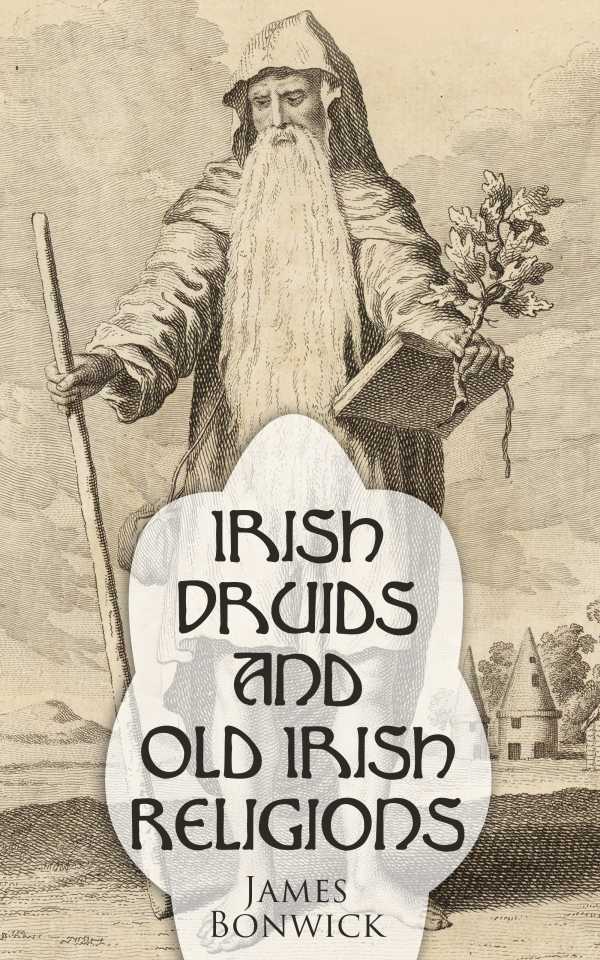 bw-irish-druids-and-old-irish-religions-eartnow-4066338128829