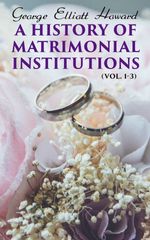 bw-a-history-of-matrimonial-institutions-vol-13-eartnow-4064066399856