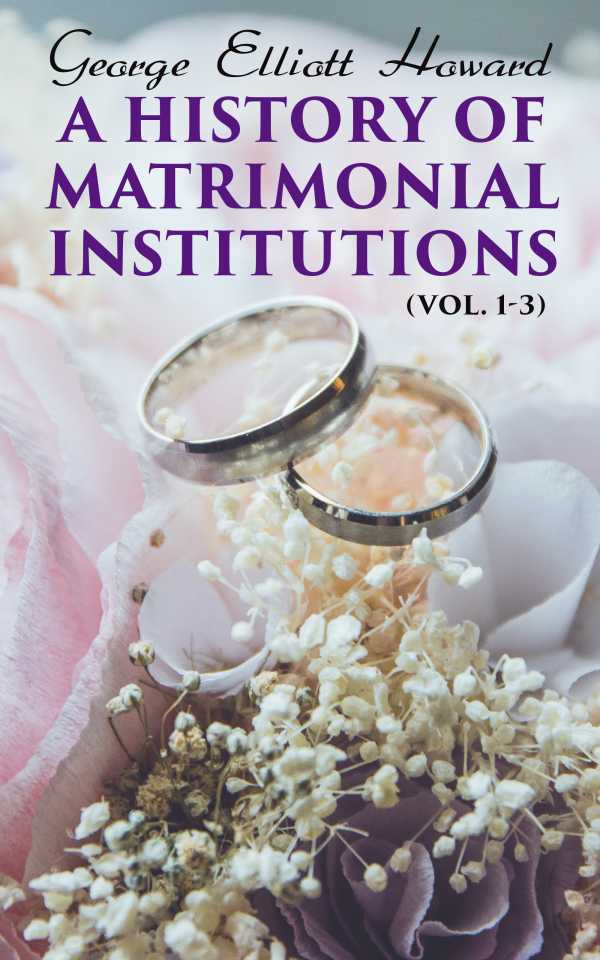 bw-a-history-of-matrimonial-institutions-vol-13-eartnow-4064066399856