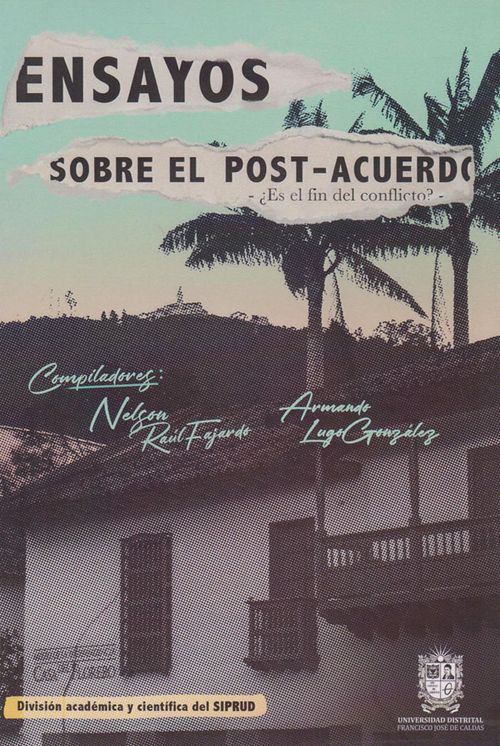 Ensayos sobre el postacuerdo