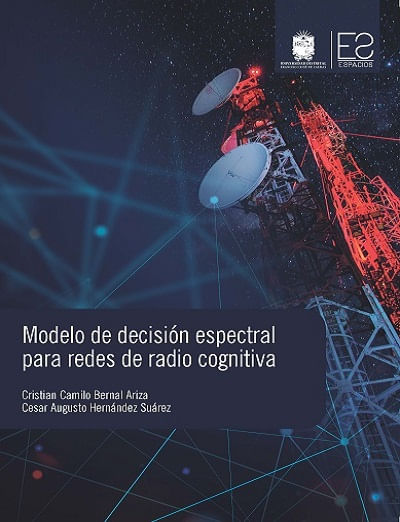Modelo de Decisión Espectral para Redes de Radio Cognitiva