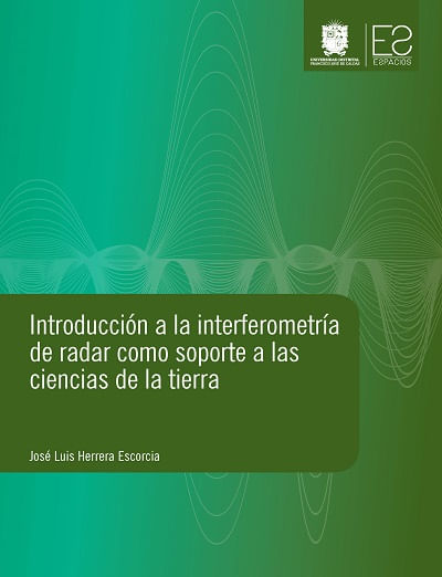 Introducción a la interferometría de radar como soporte a las ciencias de la Tierra