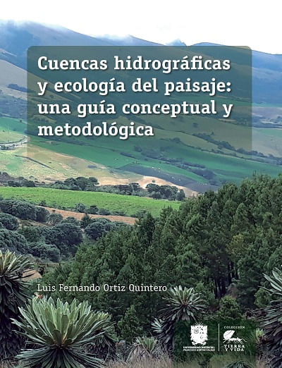 Cuencas hidrográficas y ecología del paisaje una guía conceptual y metodológica