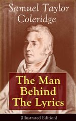 bw-samuel-taylor-coleridge-the-man-behind-the-lyrics-illustrated-edition-eartnow-9788026836209