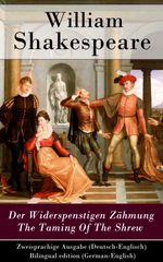bw-der-widerspenstigen-zaumlhmung-the-taming-of-the-shrew-zweisprachige-ausgabe-deutschenglisch-bilingual-edition-germanenglish-eartnow-9788026809562