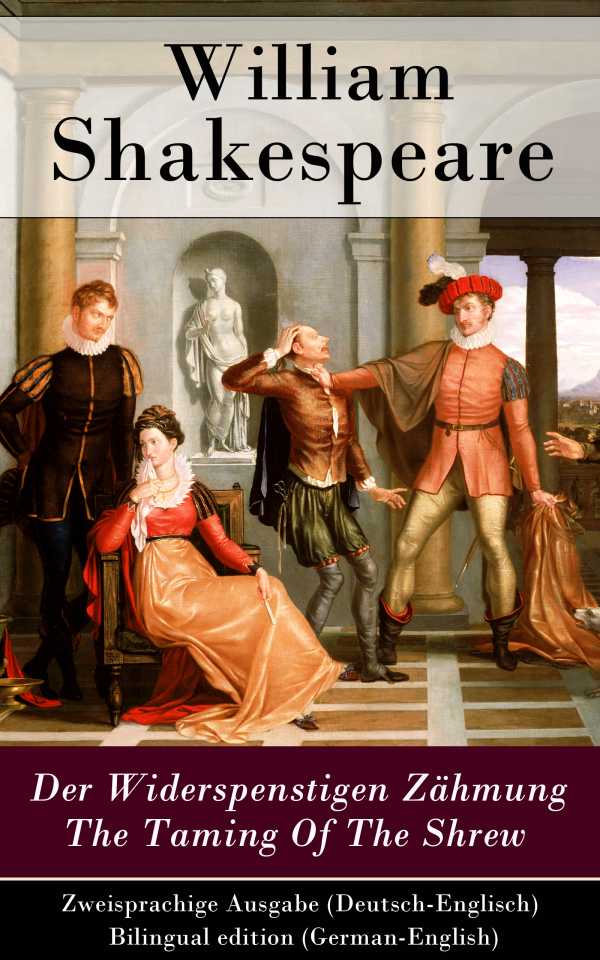 bw-der-widerspenstigen-zaumlhmung-the-taming-of-the-shrew-zweisprachige-ausgabe-deutschenglisch-bilingual-edition-germanenglish-eartnow-9788026809562