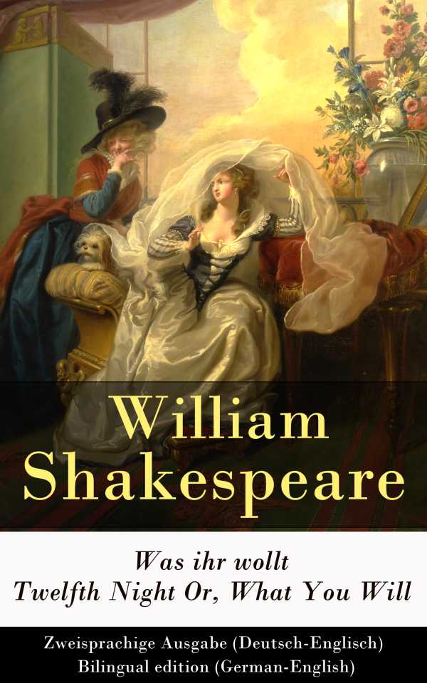 bw-was-ihr-wollt-twelfth-night-or-what-you-will-zweisprachige-ausgabe-deutschenglisch-eartnow-9788026809593