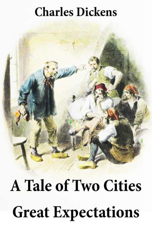 A Tale of Two Cities Great Expectations 2 Unabridged Classics