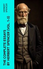 bw-the-complete-essays-by-herbert-spencer-vol-13-eartnow-4066339565418