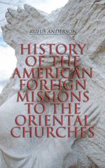 bw-history-of-the-american-foreign-missions-to-the-oriental-churches-eartnow-4064066389826