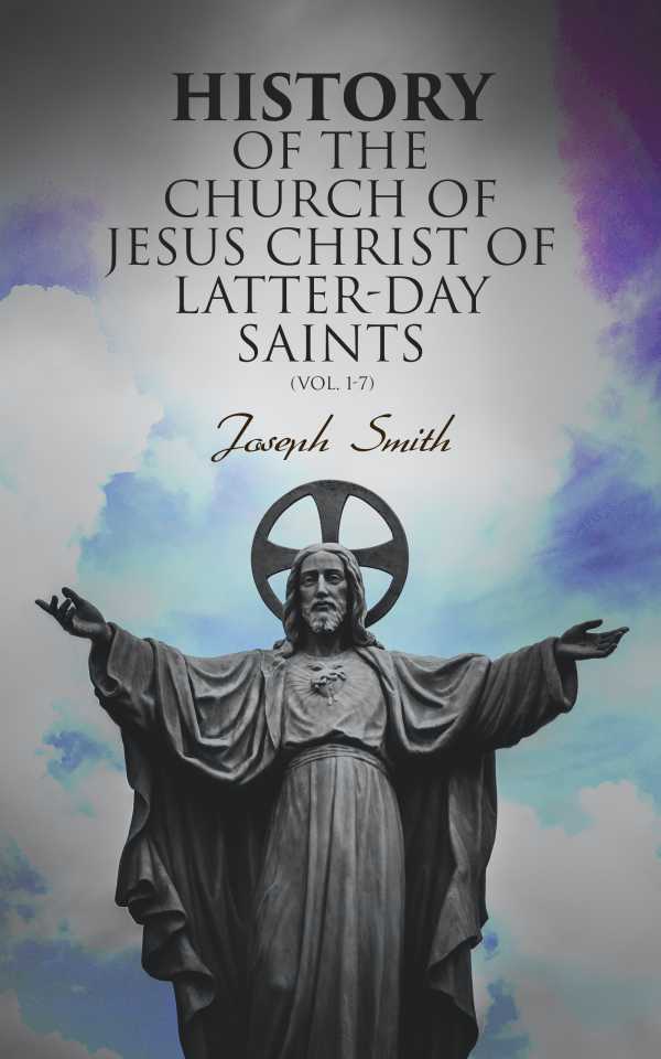 bw-history-of-the-church-of-jesus-christ-of-latterday-saints-vol-17-eartnow-4064066399986