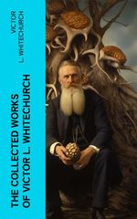 bw-the-collected-works-of-victor-l-whitechurch-eartnow-4066339573994